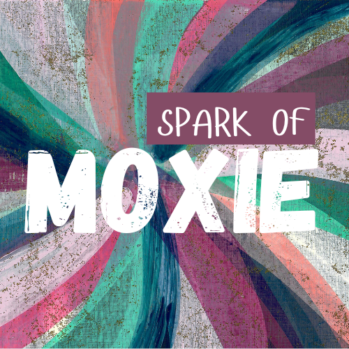 Spark of Moxie